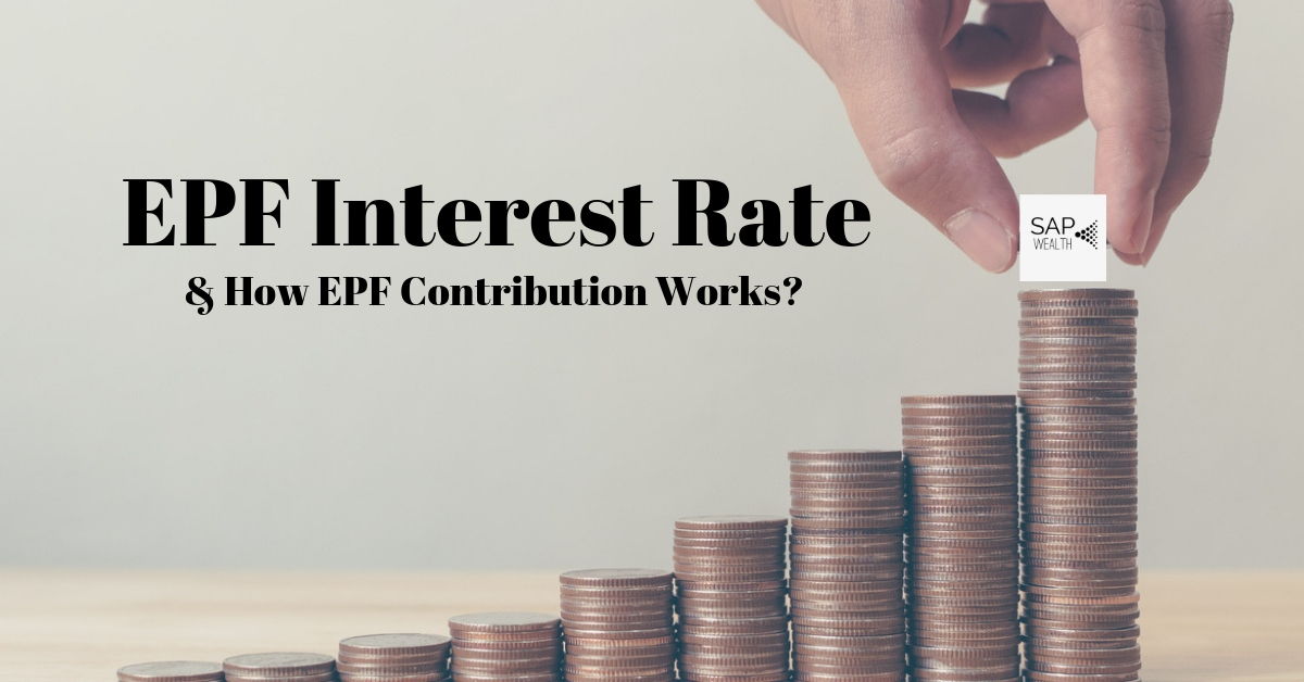 EPF Interest Rate – Updated 2019